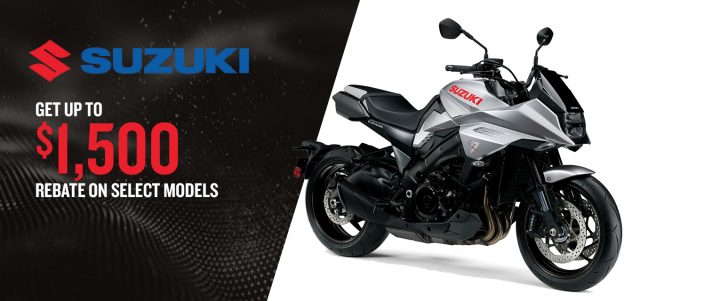 Up to a $1,500 rebate on selected Suzuki motorcycles