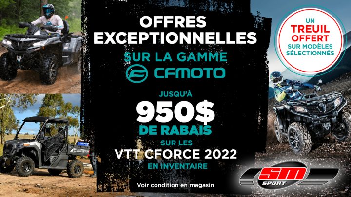 CFMoto : Jusqu’à 950$ de rabais sur les VTT CForce 2022